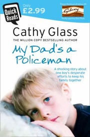 Cover of: My Dads A Policeman by Cathy Glass