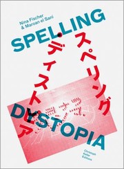 Cover of: Spelling Dystopia Superingu Disutopia by 