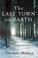 Cover of: The last town on earth