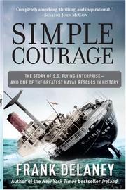 Cover of: Simple Courage: A True Story of Peril on the Sea