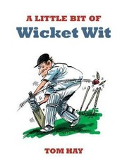 Cover of: A Little Bit Of Wicket Wit