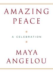 Cover of: Amazing peace by Maya Angelou