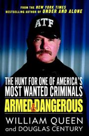 Cover of: Armed and Dangerous: The Hunt for One of America's Most Wanted Criminals