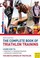 Cover of: The Complete Book Of Triathlon Training