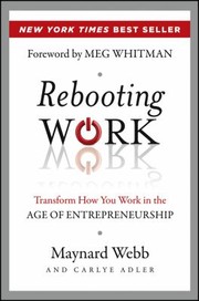 Cover of: Rebooting Work Transform How You Work In The Age Of Entrepreneurship