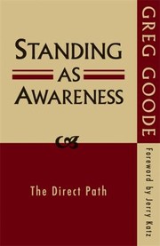 Cover of: Standing As Awareness The Direct Path by 