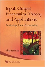 Cover of: Inputoutput Economics Theory And Applications Featuring Asian Economies