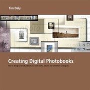 Creating Digital Photobooks by Tim Daly