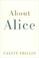 Cover of: About Alice