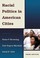 Cover of: Racial Politics in American Cities With Access Code