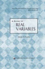 Cover of: A Guide To Real Variables by 
