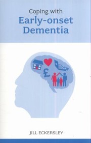 Cover of: Coping With Earlyonset Dementia