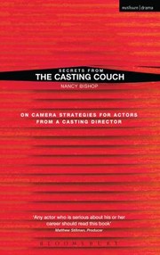 Cover of: Secrets From The Casting Couch On Camera Strategies For Actors From A Casting Director