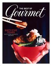 Cover of: The Best of Gourmet by Gourmet Magazine Editors