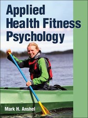 Cover of: Applied Health Fitness Psychology
