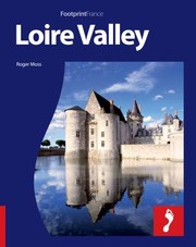 Loire Valley by Roger Moss