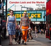 Cover of: Camden Lock And The Market by 