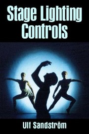 Cover of: Stage Lighting Controls