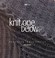 Cover of: Knit One Below One Stitch Many Fabrics