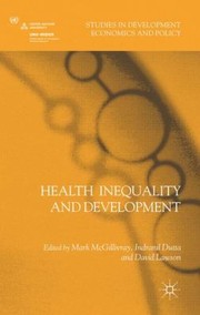Cover of: Health Inequality And Development