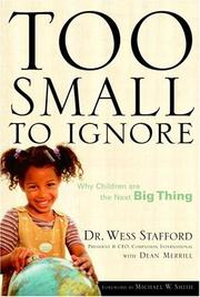 Cover of: Too Small to Ignore by Wess Stafford, Dean Merrill