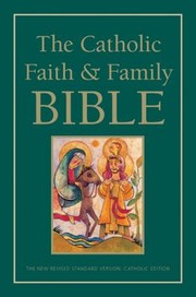 Cover of: The Catholic Faith Family Bible Nrsv New Revised Standard Version