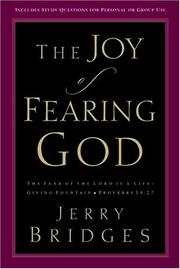 The joy of fearing God by Jerry Bridges