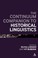 Cover of: Continuum Companion To Historical Linguistics