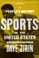 Cover of: A Peoples History Of Sports In The United States 250 Years Of Politics Protest People And Play