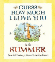 Cover of: Guess How Much I Love You In The Summer by 