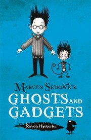 Cover of: Ghosts And Gadgets by 