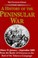Cover of: A History Of The Peninsular War