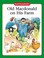 Cover of: Old Macdonald On His Farm