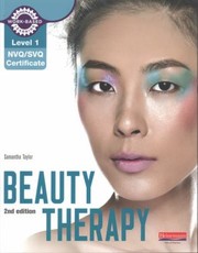 Cover of: Level 1 Nvqsvq Certificate Beauty Therapy Candidate Handbook