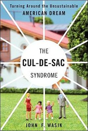 Cover of: The Culdesac Syndrome Turning Around The Unsustainable American Dream