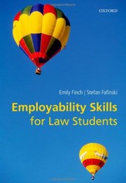 Employability Skills For Law Students by Stefan Fafinski
