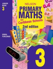 Cover of: Nelson Primary Maths For Caribbean Schools by 