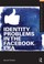 Cover of: Identity Problems In The Facebook Era