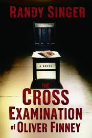 Cover of: The Cross Examination of Oliver Finney