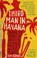 Cover of: Third Man In Havana Finding The Heart Of Cricket In The Worlds Most Unlikely Places