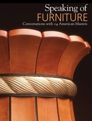 Cover of: Speaking Of Furniture Conversations With 14 American Masters by 
