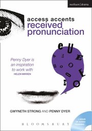 Cover of: Access Accents Received Pronunciation An Accent Training Resource For Actors
