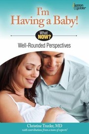 Im Having A Baby What Now Well Rounded Perspectives by Elizabeth Heller