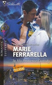 In His Protective Custody by Marie Ferrarella