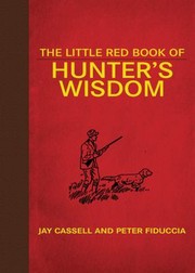 Cover of: The Little Red Book Of Hunters Wisdom