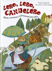 Cover of: Lero Lero Candelero Rimas Canciones Y Adivinanzas Para Nios