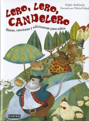 Lero Lero Candelero Rimas Canciones Y Adivinanzas Para Nios by Nuria Feijoo