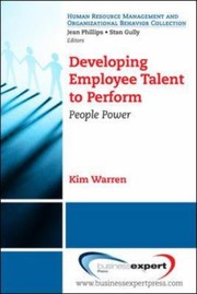 Cover of: Developing Employee Talent To Perform People Power