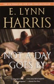 Cover of: Not a Day Goes By by E. Lynn Harris