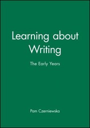 Cover of: Learning About Writing The Early Years